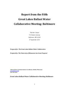 Report from the Fifth Great Lakes Ballast Water Collaborative Meeting: Baltimore The Pier 5 Hotel 711 Eastern Avenue Baltimore, MD 21202