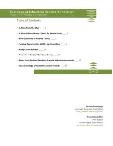 Sociology of Education Section Newsletter Volume 14 >> Number 3 >> Fall 2011 _________________________________________________ Table of Contents >> A Note from the Chair ____ 2