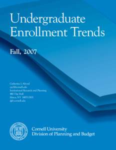 Undergraduate Enrollment Trends Fall, 2007 Catherine J. Alvord 