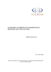 STANDARDS IN PREVENTIVE CONSERVATION: MEANINGS AND APPLICATIONS