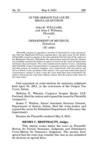 No. 33	  May 9, 2011	269 IN THE OREGON TAX COURT REGULAR DIVISION John H. WILLIAMS,