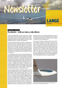 Newsletter ANTARES CHARTER Fly electric – with no risks or side effects “I think most glider pilots are pretty conservative,” laughs Stefan Senger when asked why the popularity of electric