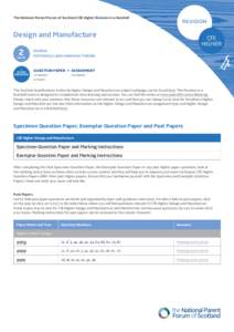 The National Parent Forum of Scotland CfE Higher Revision in a Nutshell  REVISION Design and Manufacture