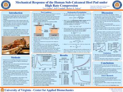 Mechanical Response of the Human Sub-Calcaneal Heel Pad under High Rate Compression 1Department of Mechanical and Aerospace Engineering, University of Virginia,