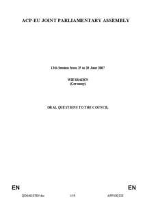 ACP-EU JOINT PARLIAMENTARY ASSEMBLY  13th Session from 25 to 28 June 2007 WIESBADEN (Germany)