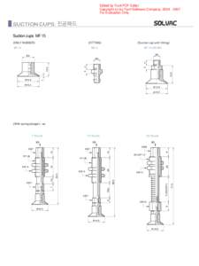 Edited by Foxit PDF Editor Copyright (c) by Foxit Software Company, For Evaluation Only. SUCTION CUPS 진공패드 Suction cups MF 15