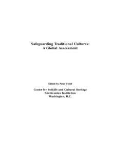 Safeguarding Traditional Cultures: A Global Assessment Edited by Peter Seitel  Center for Folklife and Cultural Heritage