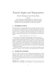 Taxicab Angles and Trigonometry Kevin Thompson and Tevian Dray Abstract
