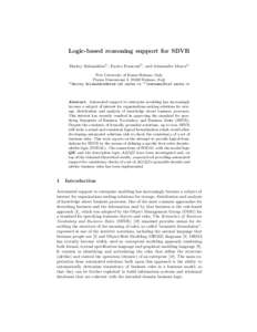 Logic-based reasoning support for SBVR Dmitry Solomakhin1) , Enrico Franconi2) , and Alessandro Mosca2) Free University of Bozen-Bolzano, Italy Piazza Domenicani 3, 39100 Bolzano, Italy 1) 