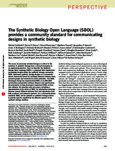 The Synthetic Biology Open Language (SBOL) provides a community standard for communicating designs in synthetic biology