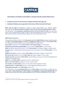 Extraordinary and Ordinary Shareholders’ meeting of Davide Campari-Milano S.p.A. • Company’s accounts for the fiscal year ending 31 December 2014 approved  •