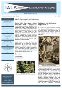 Website: http://ials.sas.ac.uk  Institute of Advanced Legal Studies In this Issue Digitisation and