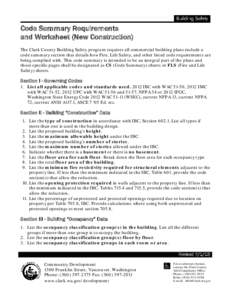 Code Summary Requirements and Worksheet (New Construction) The Clark County Building Safety program requires all commercial building plans include a code summary section that details how Fire, Life Safety, and other list