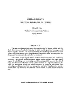 ASTEROID IMPACTS: THE EXTRA HAZARD DUE TO TSUNAMI Michael P. Paine The Planetary Society Australian Volunteers Sydney, Australia