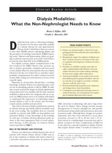 Clinical Review Article  Dialysis Modalities: What the Non-Nephrologist Needs to Know Brian S. Rifkin, MD Ursula C. Brewster, MD