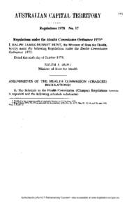 Regulations[removed]No. 17 Regulations under the Health Commission Ordinance 1975* I, RALPH JAMES DUNNET HUNT, the Minister of State for Health,