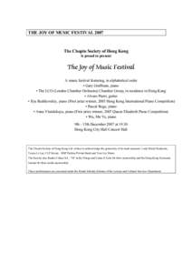 THE JOY OF MUSIC FESTIVAL[removed]The Chopin Society of Hong Kong is proud to present  The Joy of Music Festival