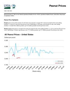 Peanut Prices ISSN: [removed]Released October 17, 2014, by the National Agricultural Statistics Service (NASS), Agricultural Statistics Board, United States Department of Agriculture (USDA).