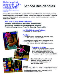 www.phillycircus .com  School Residencies 5900A Greene St. Phila., PA[removed]1991