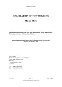 Calibration of test subjects  CALIBRATION OF TEST SUBJECTS Minute Flows  Submitted for publication at the 1997 ISRP (International Society of Respiratory