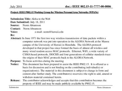 July[removed]doc.: IEEE[removed]-????-[removed]Project: IEEE P802.15 Working Group for Wireless Personal Area Networks (WPANs)
