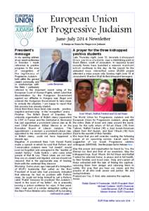 European Union for Progressive Judaism June-July 2014 Newsletter © European Union for Progressive Judaism  President’s