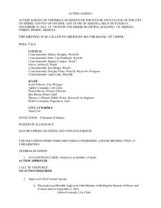 ACTION AGENDA ACTION AGENDA OF THE REGULAR SESSION OF THE MAYOR AND COUNCIL OF THE CITY OF BISBEE, COUNTY OF COCHISE, AND STATE OF ARIZONA, HELD ON TUESDAY, NOVEMBER 18, 2014, AT 7:00 PM IN THE BISBEE MUNICIPAL BUILDING,