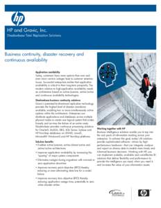 HP and Gravic, Inc. Shadowbase Total Replication Solutions Business continuity, disaster recovery and continuous availability Application availability