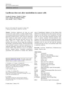 Metabolomics DOIs11306ORIGINAL ARTICLE  Luciferase does not alter metabolism in cancer cells