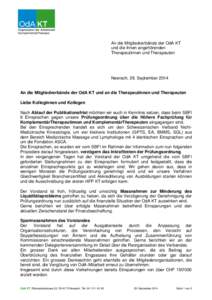 An die Mitgliedverbände der OdA KT und die ihnen angehörenden Therapeutinnen und Therapeuten Neerach, 29. September 2014