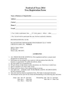 Festival of Trees 2014 Tree Registration Form Name of Business or Organization Address Contact Phone #