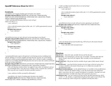 <A,B,C such that total iterations known at start of loop> for(A=C;A<B;A++) { <your code here> OpenMP Reference Sheet for C/C++