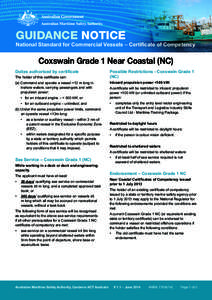 GUIDANCE NOTICE  National Standard for Commercial Vessels – Certificate of Competency Coxswain Grade 1 Near Coastal (NC) Duties authorised by certificate