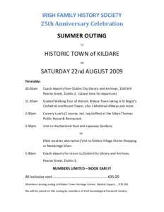 IRISH FAMILY HISTORY SOCIETY 25th Anniversary Celebration SUMMER OUTING TO