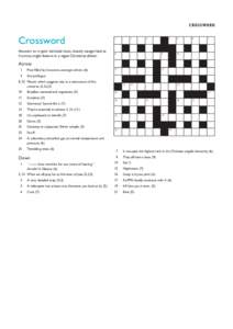 C RO S S WO R D  Crossword Answers to cryptic italicised clues, loosely categorised as 4 across, might feature in a vegan Christmas dinner.