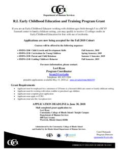 Department of Human Services  R.I. Early Childhood Education and Training Program Grant If you are an Early Childhood Educator working with children ages birth through 5 in a DCYF licensed center or family childcare sett