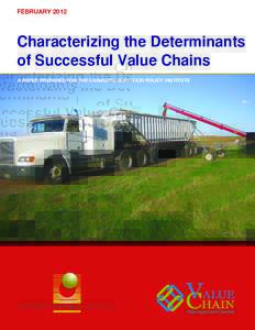 FEBRUARY[removed]Characterizing the Determinants of Successful Value Chains A PAPER PREPARED FOR THE CANADIAN AGRI-FOOD POLICY INSTITUTE