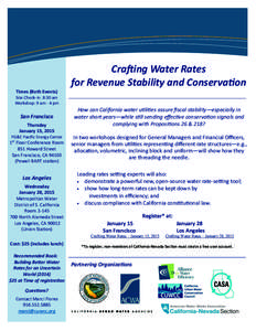 Information Technology Solutions  Crafting Water Rates for Revenue Stability and Conservation Times (Both Events) Site Check-In: 8:30 am