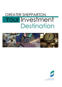 GREATER SHEPPARTON  Your Investment Destination  Telephone: ([removed] | Facsimile: ([removed] | Email: [removed]