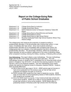 Agenda Item No. 1 Higher Education Coordinating Board July 27, 2012 Report on the College-Going Rate of Public School Graduates