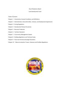 City of Bradenton Beach Land Development Code Table of Contents Chapter 1 – Introduction, General Conditions, and Definitions Chapter 2 – Administration, Nonconformities, Variance, and Development Agreements