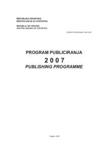 REPUBLIKA HRVATSKA DRŽAVNI ZAVOD ZA STATISTIKU REPUBLIC OF CROATIA CENTRAL BUREAU OF STATISTICS CODEN PRPUEHISSN[removed]