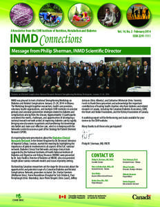 A Newsletter from the CIHR Institute of Nutrition, Metabolism and Diabetes  INMD Connections Vol. 14, No. 2 - February 2014 ISSN[removed]