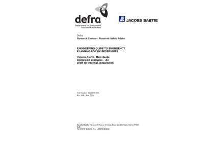 Defra Research Contract: Reservoir Safety Advice ENGINEERING GUIDE TO EMERGENCY PLANNING FOR UK RESERVOIRS Volume 3 of 3 : Main Guide