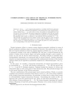 COMBINATORICS AND GENUS OF TROPICAL INTERSECTIONS AND EHRHART THEORY REINHARD STEFFENS AND THORSTEN THEOBALD Abstract. Let g1 , . . . , gk be tropical polynomials in n variables with Newton polytopes P1 , . . . , Pk . We