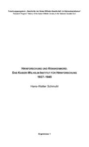 Forschungsprogramm „Geschichte der Kaiser-Wilhelm-Gesellschaft im Nationalsozialismus“ Research Program “History of the Kaiser Wilhelm Society in the National Socialist Era”