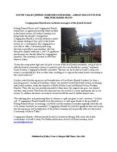 SOUTH VALLEY JEWISH CEMETERY EXPANDED – GREAT DISCOUNTS FOR PRE-PURCHASED PLOTS Congregation Emeth now exclusive managers of the Jewish Section! Habing Funeral Home and Congregation Emeth entered into an agreement rece