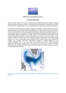 WP2 Ocean and cryospheric processes December 2014 Update One goal of WP2 has been to improve representation of high latitude ocean dynamics, including mixing, convection and sea-ice processes. A particular task has focus