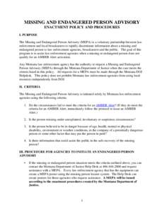 Safety / Criminal records / AMBER Alert / Law enforcement in Canada / National Crime Information Center / National Center for Missing and Exploited Children / Missing person / Montana Department of Justice / Child safety / Law enforcement / Law enforcement in the United States