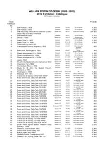 WILLIAM EDWIN PIDGEON[removed]2012 Exhibition Catalogue GST included in all prices Estate Catalogue
